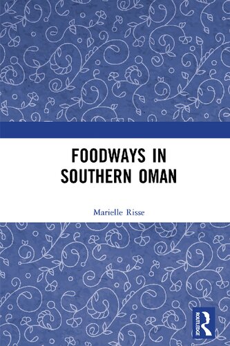 Foodways in Southern Oman