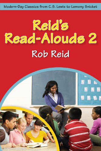 Reid's read-alouds 2 : modern-day classics from C.S. Lewis to Lemony Snicket