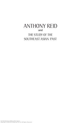 Anthony Reid and the study of the Southeast Asian past