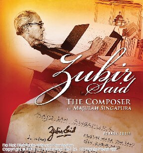 Zubir Said : the composer of Majulah Singapura
