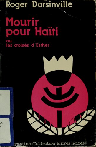Mourir pour Haïti, ou, les croisés d'Esther