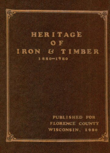 Heritage Of Iron & Timber 1880-1980