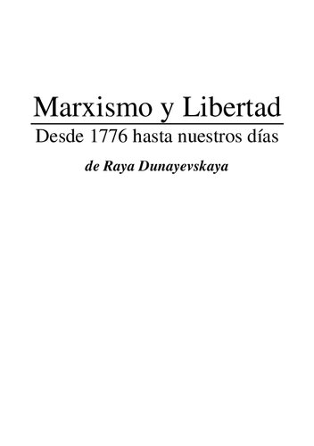 Marxismo Y Libertad Desde 1776 Hasta Nuestros Dias