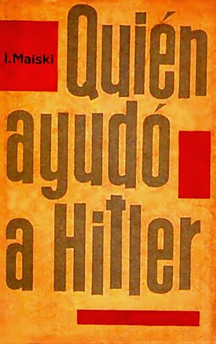 Quién ayudó a Hitler