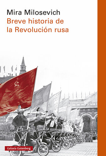 Breve historia de la revolución rusa