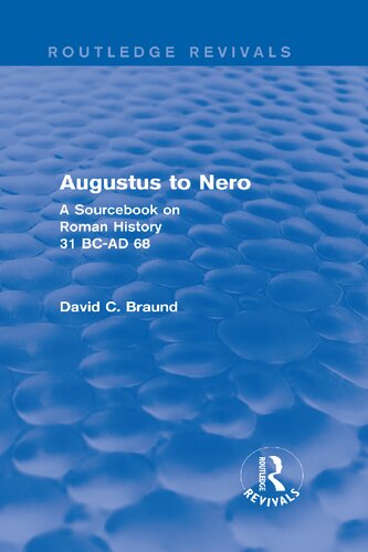 Augustus to Nero: A Sourcebook on Roman History, 31 BC-AD 68