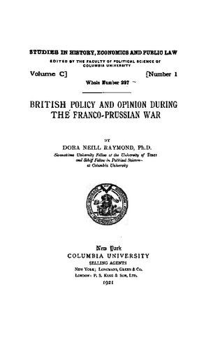 British Policy and Opinion During the Franco-Prussian War