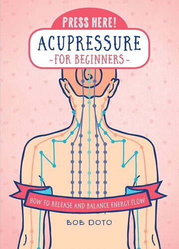 Press Here! Acupressure for Beginners