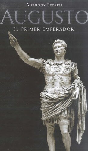 Augusto. El primer emperador