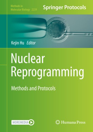 Nuclear Reprogramming: Methods and Protocols