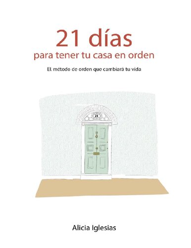 21 Días Para Tener Tu Casa En Orden