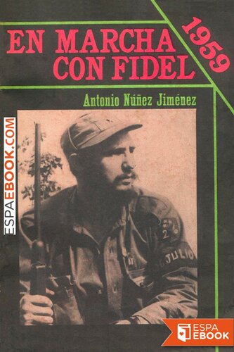 En marcha con Fidel: 1959