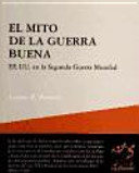 El mito de la guerra buena