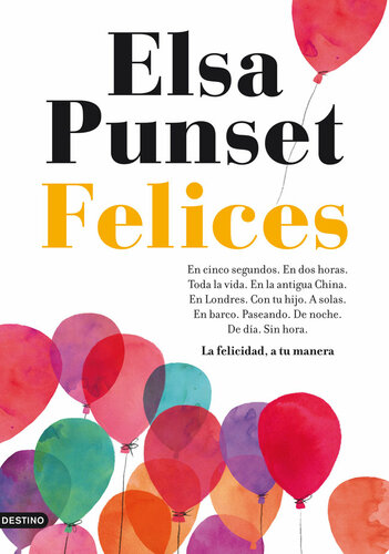 Felices: La felicidad, a tu manera