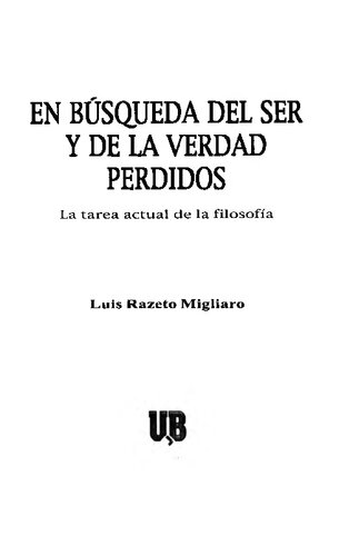 Enbusqueda del ser y de la verdad perdidos