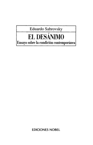 El desanimo:Ensayo sobre la condicion contemporanea