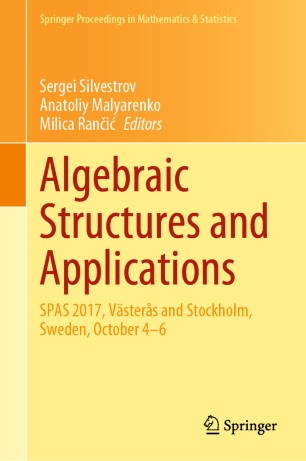 Algebraic Structures and Applications: SPAS 2017, Västerås and Stockholm, Sweden, October 4-6