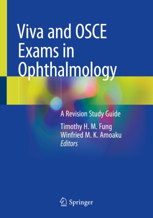 Viva and OSCE Exams in Ophthalmology: A Revision Study Guide