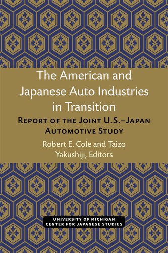 The American and Japanese Auto Industries in Transition