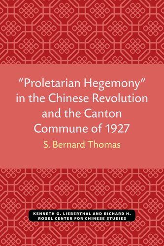 “Proletarian Hegemony” in the Chinese Revolution and the Canton Commune of 1927