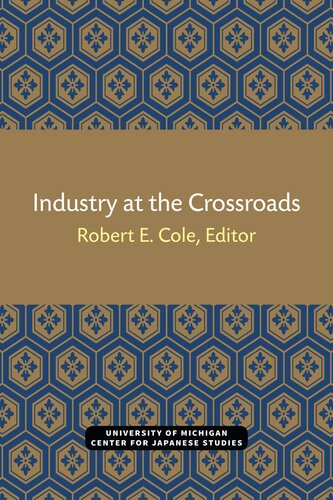 Industry at the Crossroads