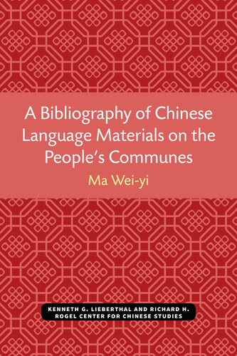 A Bibliography of Chinese-Language Materials on the People’s Communes