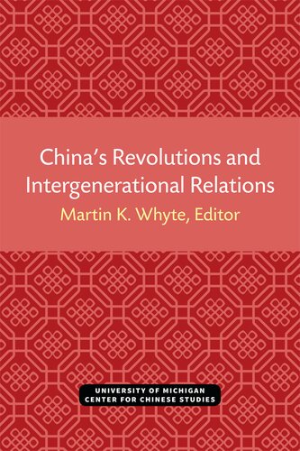 China’s Revolutions and Intergenerational Relations