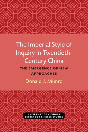 The Imperial Style of Inquiry in Twentieth-Century China