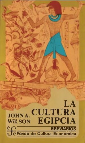 La Cultura egipcia
