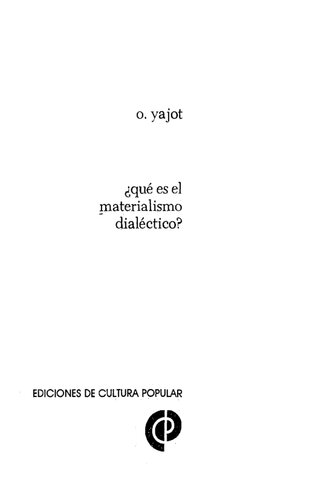 ¿Qué es el materialismo dialéctico?