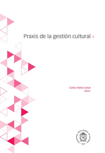 Praxis de la gestión cultural