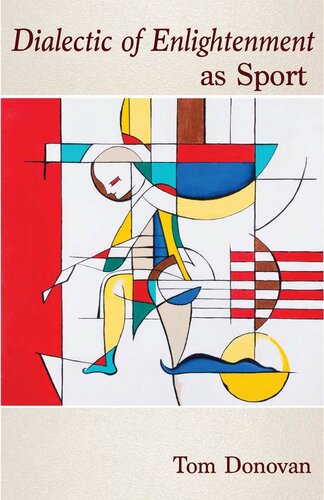 Dialectic of Enlightenment As Sport