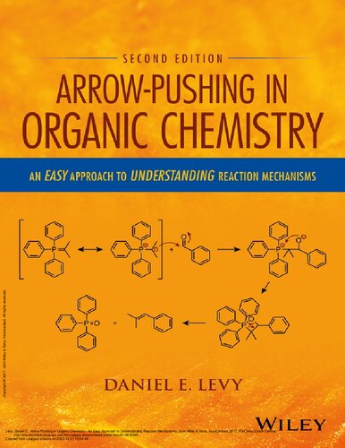 Arrow-Pushing in Organic Chemistry: An Easy Approach to Understanding Reaction Mechanisms