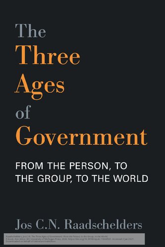 The three ages of government : from the person, to the group, to the world
