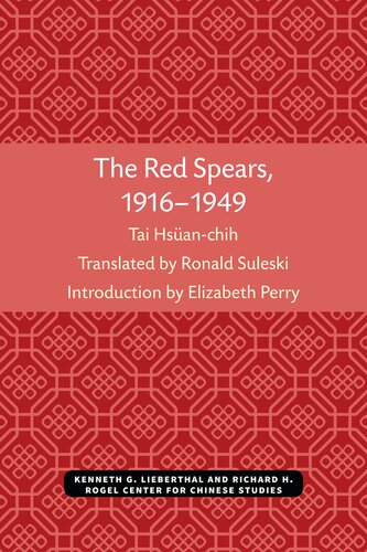 The Red Spears, 1916-1949