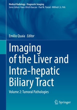 Imaging of the Liver and Intra-hepatic Biliary Tract: Volume 2: Tumoral Pathologies