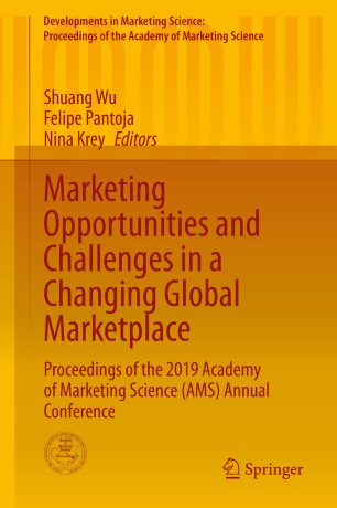 Marketing Opportunities and Challenges in a Changing Global Marketplace: Proceedings of the 2019 Academy of Marketing Science (AMS) Annual Conference