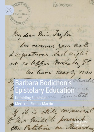 Barbara Bodichon’s Epistolary Education: Unfolding Feminism