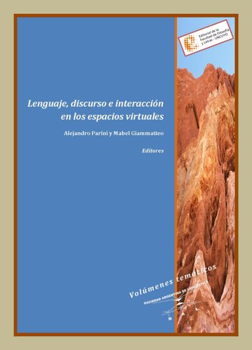 Lenguaje Discurso E Interaccion En Los Espacios Virtuales