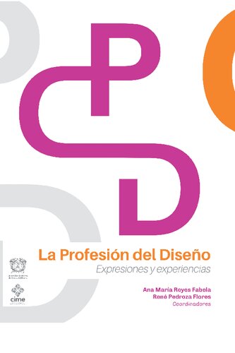 La Profesión del Diseño: expresiones y experiencias