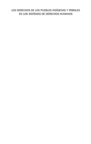 Los derechos de los pueblos indígenas y tribales en los sistemas de derechos humanos