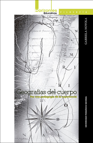 Geografías del cuerpo. Por una pedagogía de la experiencia.