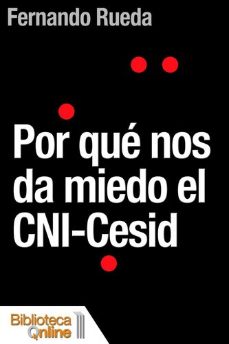 Por qué nos da miedo el CNI-Cesid