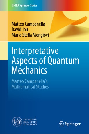 Interpretative Aspects of Quantum Mechanics: Matteo Campanella's Mathematical Studies