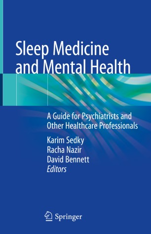 Sleep Medicine and Mental Health: A Guide for Psychiatrists and Other Healthcare Professionals