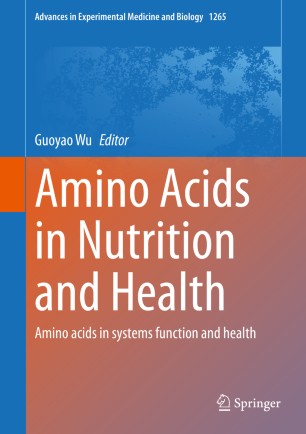 Amino Acids in Nutrition and Health: Amino acids in systems function and health
