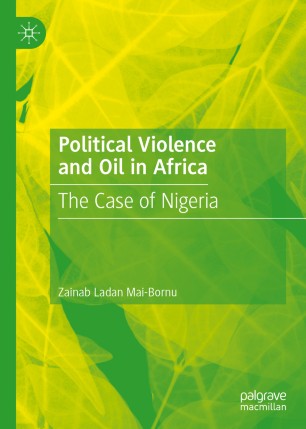 Political Violence and Oil in Africa: The Case of Nigeria