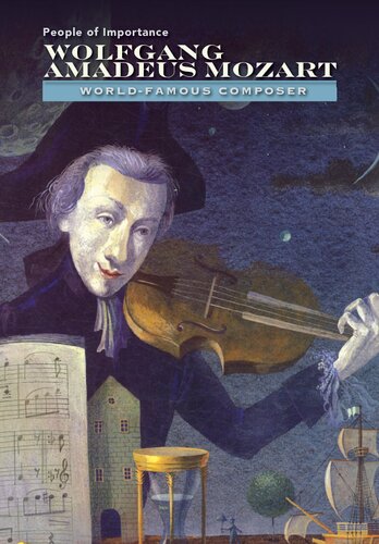 Wolfgang Amadeus Mozart : world-famous composer
