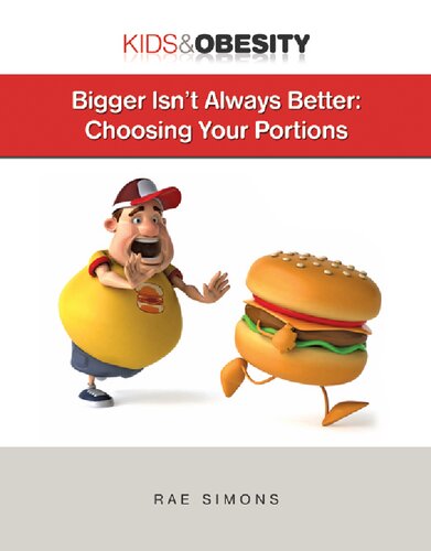 Bigger Isn't Always Better Choosing Your Portions