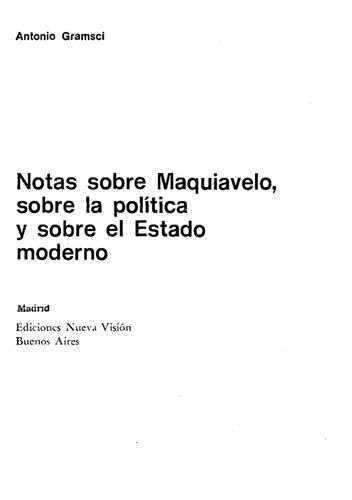 Notas sobre Maquiavelo, sobre la política y sobre el estado moderno